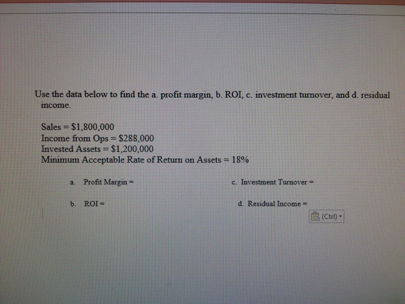  Use the data below to find the a. profit margin, b.