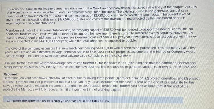  AsAp This exercise parallels the machine purchase decision for the Mendoza