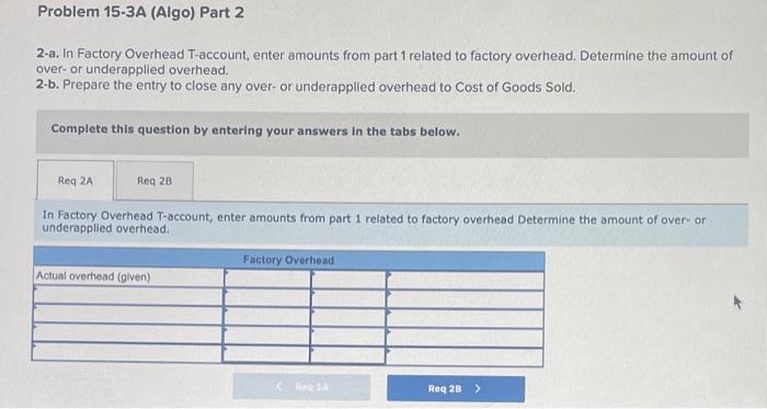 accrued factory payroll (Factory Wages Payable) has not been recorded. These six