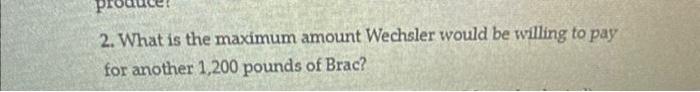 question! Thank you! 12-42. PRODUCT MIX, CONSTRAINED RESOURCE. Wechsler Company produces three