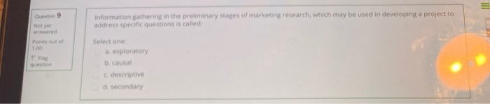 7 The Marketing Process culminates in: vet ered 5 out of Select