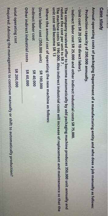 I need help Case study Annual operating costs of packaging Department of