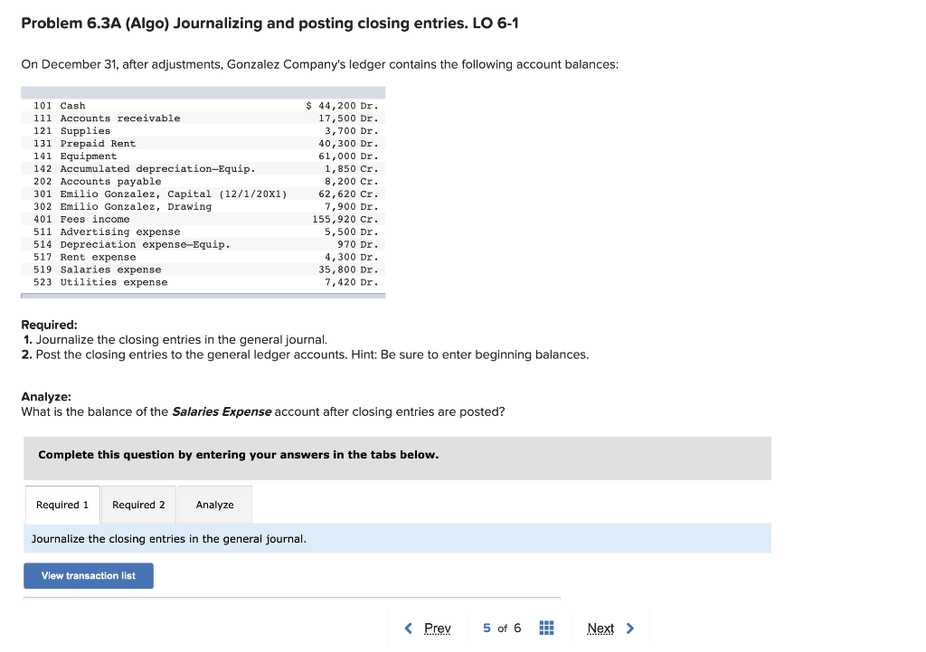 Problem 6.3A (Algo) Journalizing and posting closing entries. LO 6-1 On