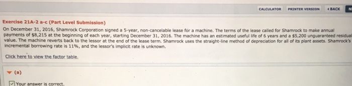  CALCULATOR PRINTER VERSION BACK Exercise 21A-2 a-c (Part Level Submission) On