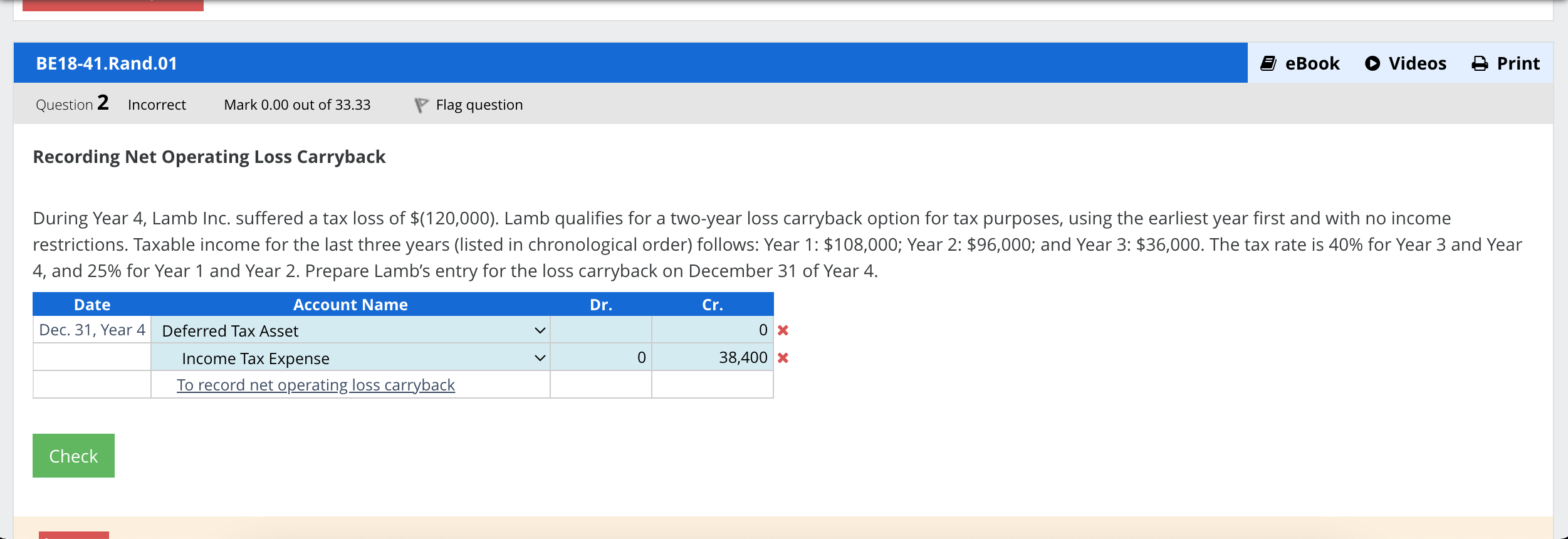  Recording Net Operating Loss Carryback During Year 4, Lamb Inc. suffered