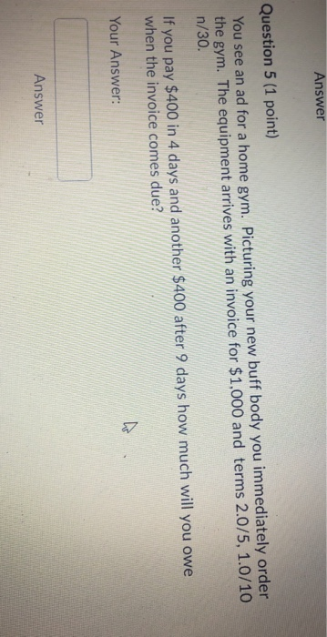 Answer Question 5 (1 point) You see an ad for a