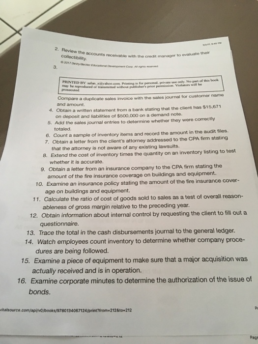 tained by auditors: 1. Duplicate sales invoices 2. Subsidiary accounts receivable records