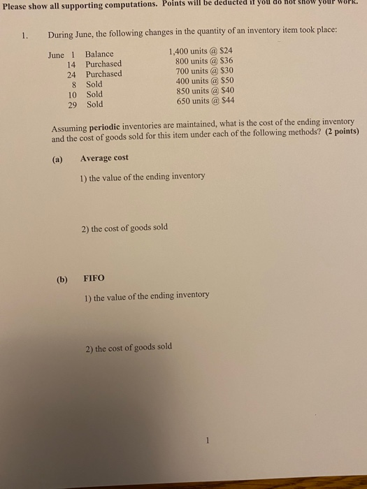  Please show all supporting computations. Points will be deducted if you