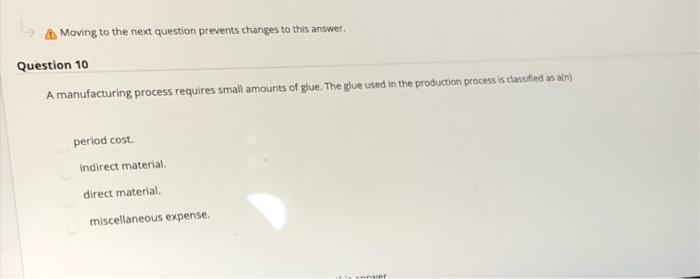  Moving to the next question prevents changes to this answer. Question