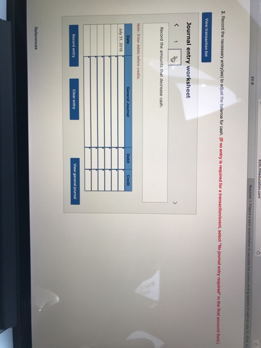 by the bank on August 1. The bank statement dated July 31