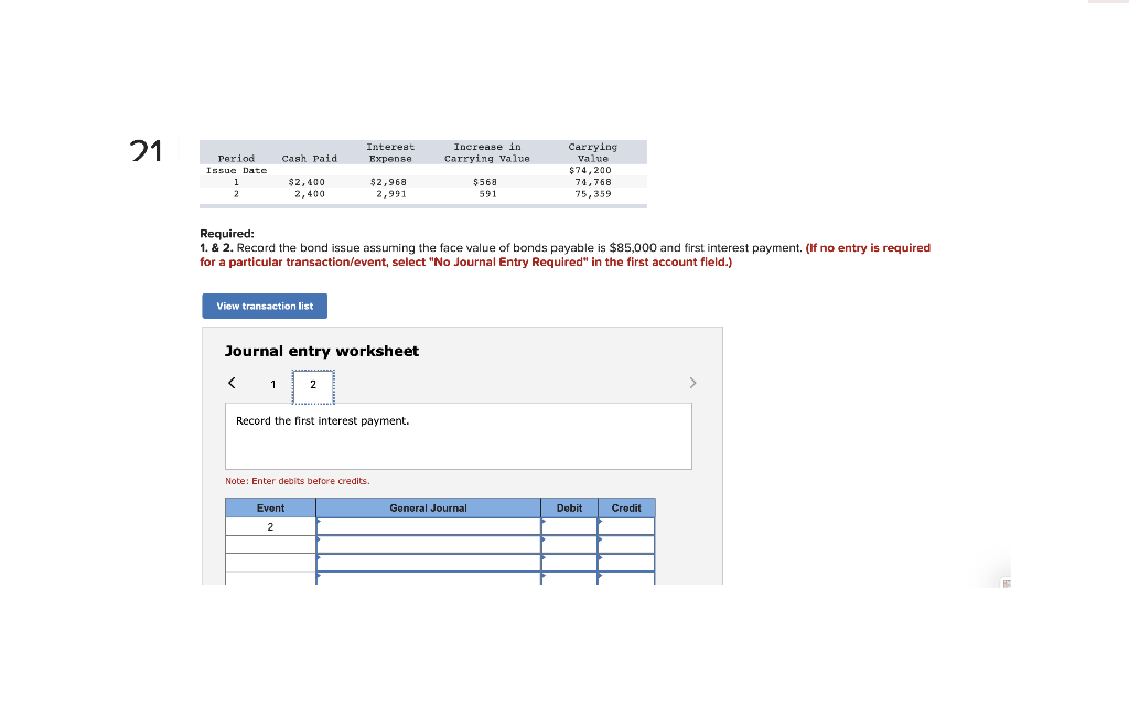 $2,400 2.400 Carrying value $74,200 74.768 75,359 $2.968 2,991 $568 591 Required: