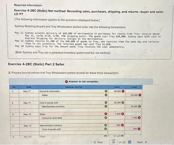  Required information Exercise 4-28C (Static) Net method: Recording sales, purchases, shipping,