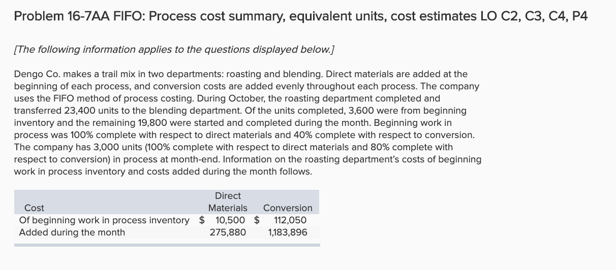 Problem 16-7AA FIFO: Process cost summary, equivalent units, cost estimates LO