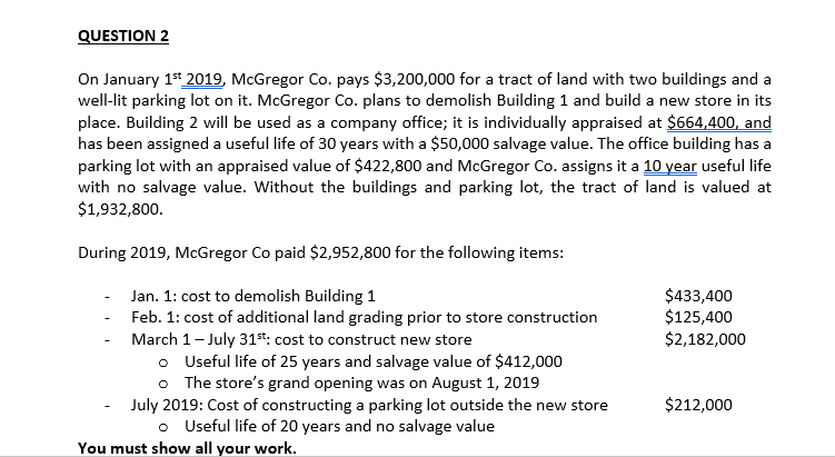 McGregor Co. Please Show all Work QUESTION 2 On January 1st