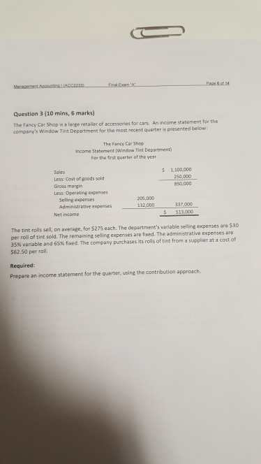 Show steps please. Question 3 (10 mins, 6 marks) The Fancy