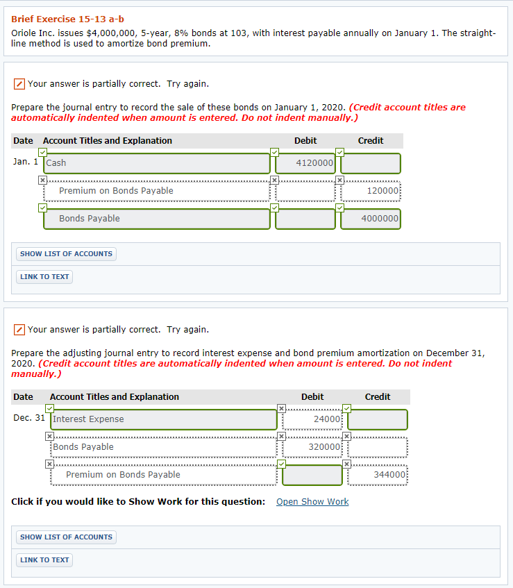 Brief Exercise 15-13 a-b Oriole Inc. issues $4,000,000, 5-year, 8% bonds