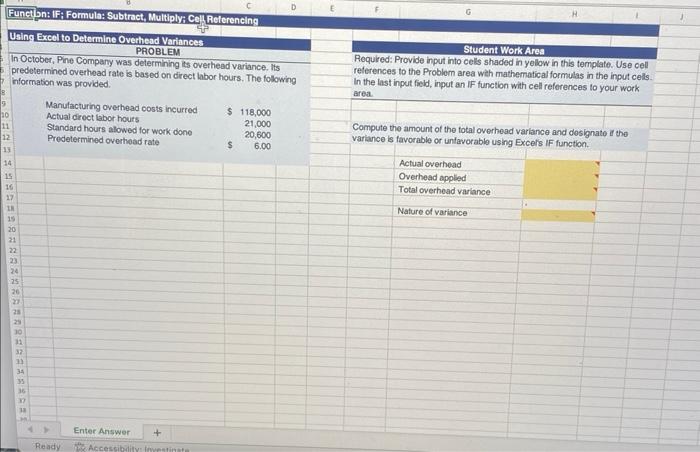  Using Excel to Determine Overhead Variances PROBLEM 5 In October, Pine