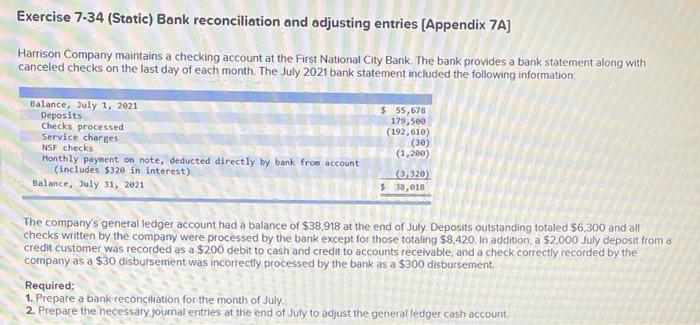  Exercise 7-34 (Static) Bank reconciliation and adjusting entries [Appendix 7A] Harrison