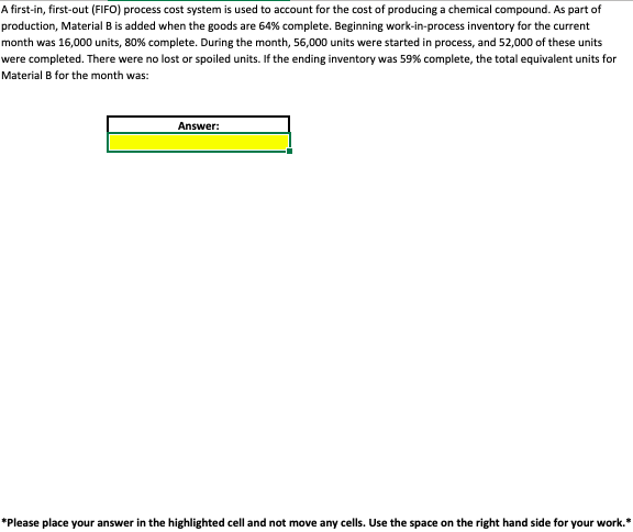 please help A first-in, first-out (FIFO) process cost system is used to