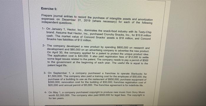 PLEASE SOLVE THIS QUESTION Exercise 5: Prepare joumal entries to record the