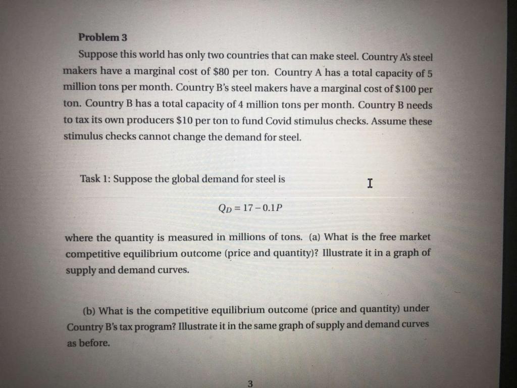  Problem 3 Suppose this world has only two countries that can
