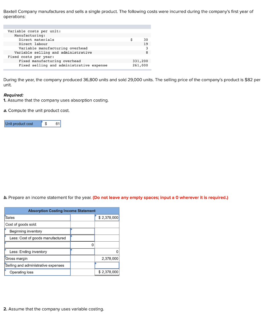 2. Assume that the company uses variable costing a) compute the