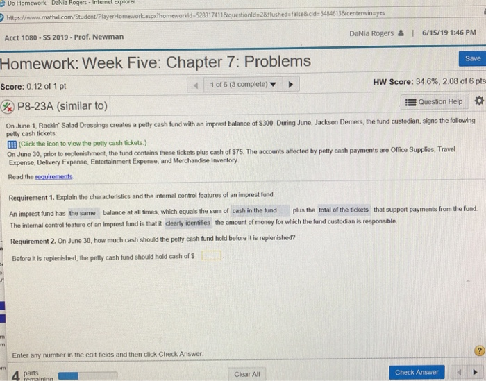 Do Homework- DaNia Rogers- Internet Explorer https//www.mathd.com/Student/PlayerHomework.aspx?homeworkids 528317411&questionld-28flushedsfalse&cld 5484613&centerwinayes 6/15/19 1:46