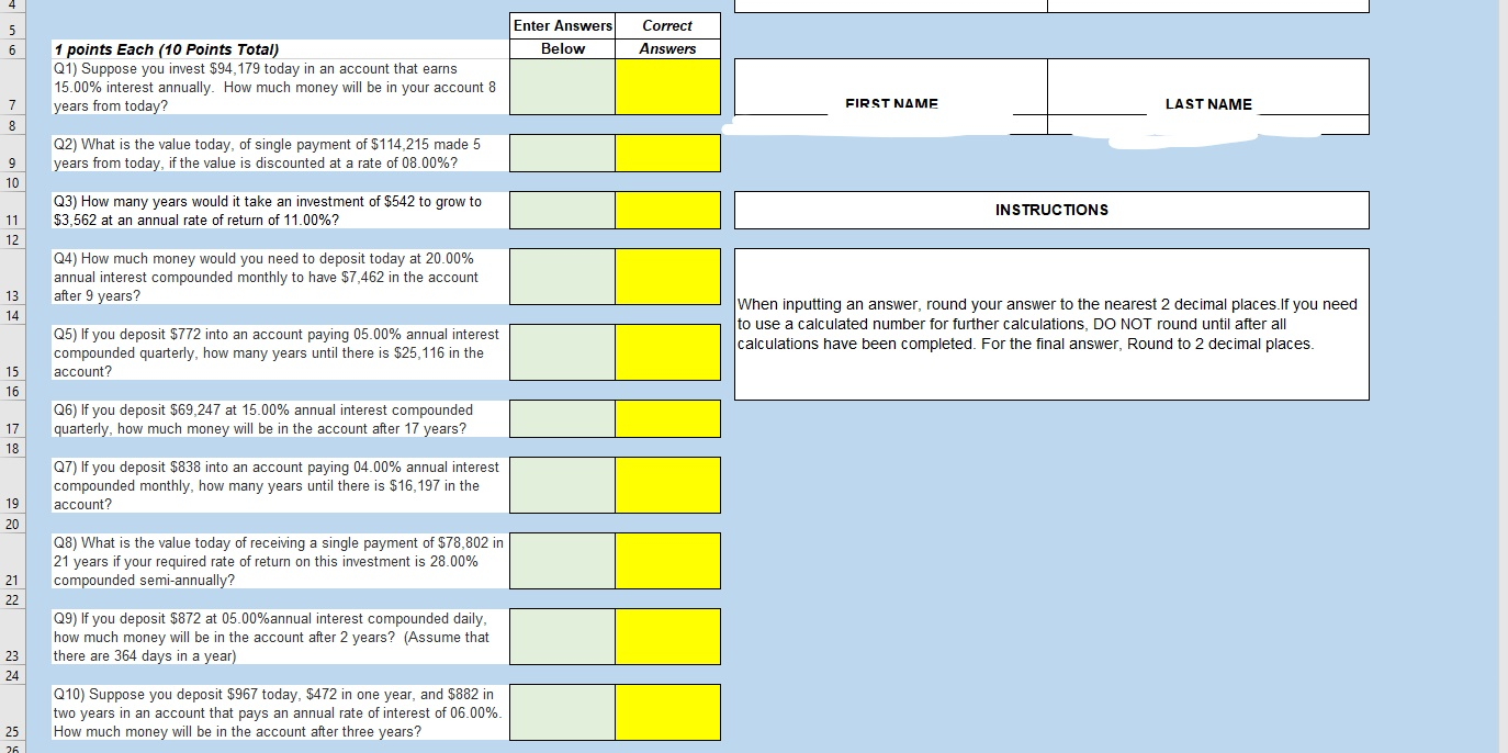 QUESTION 6 and below 5 6 Enter Answers Below Correct Answers 1