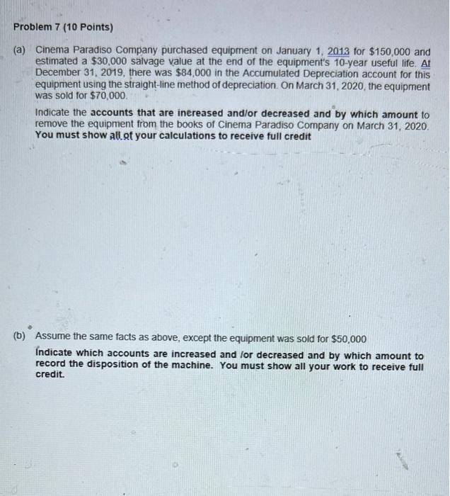 show all working steps Problem 7 (10 Points) (a) Cinema Paradiso Company