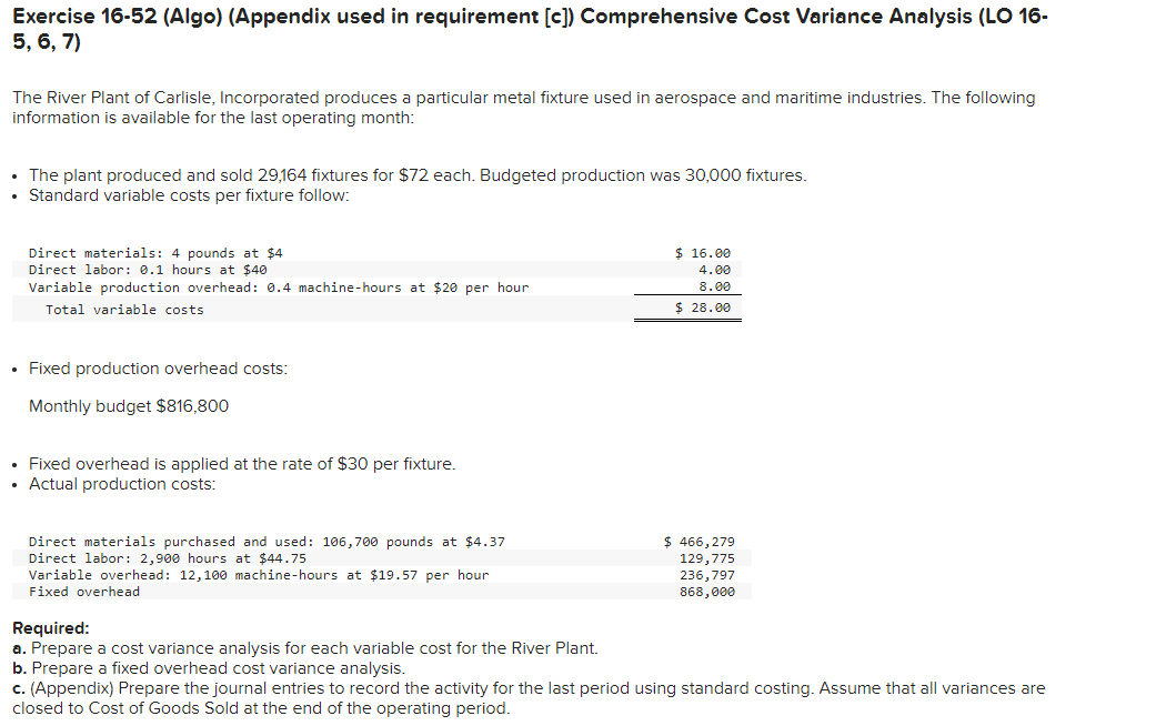 REQUIRED: A. PREPARE A COST VARIANCE ANALYSIS FOR EACH VARIABLE COST