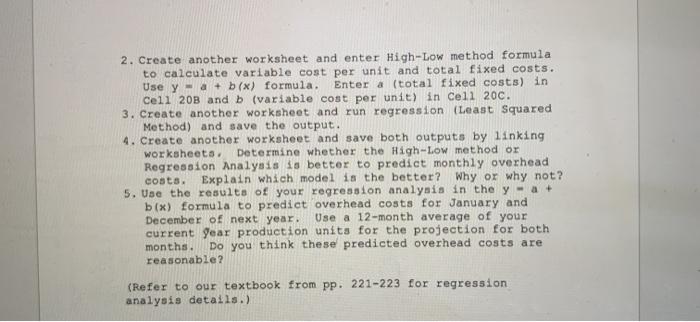 High-Low Method" and "Regression Analysis" and turn in the Excel file including