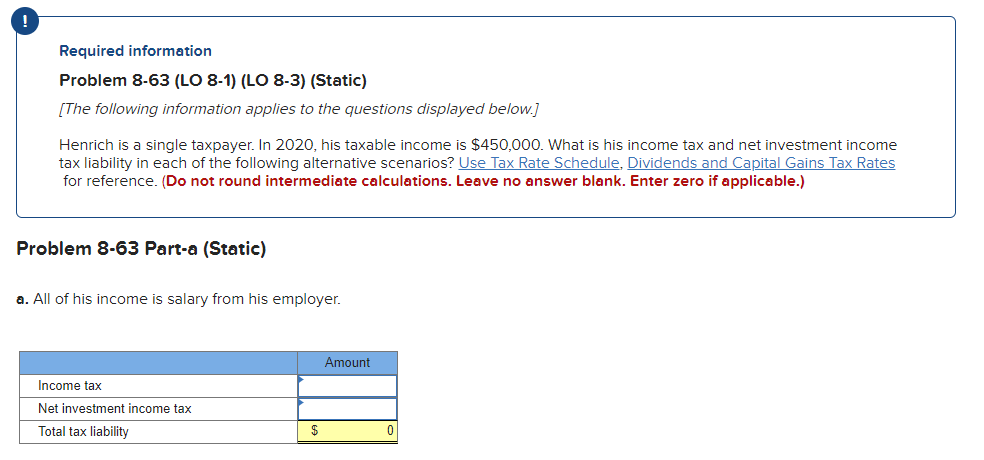 Required information Problem 8-63 (LO 8-1) (LO 8-3) (Static) [The following