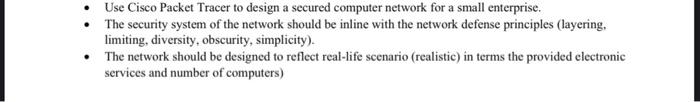  Use Cisco Packet Tracer to design a secured computer network for