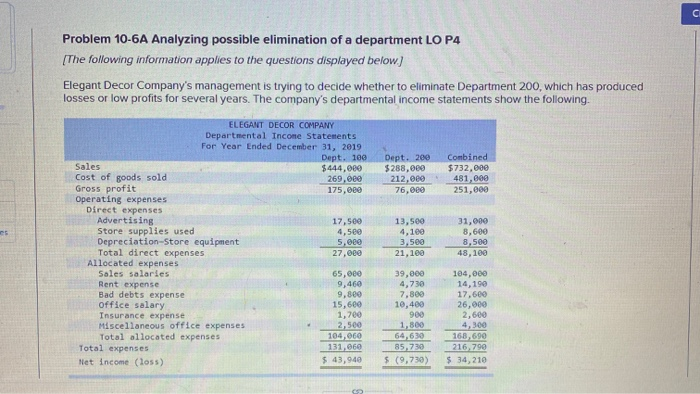 two part problem please help Problem 10-6A Analyzing possible elimination of a