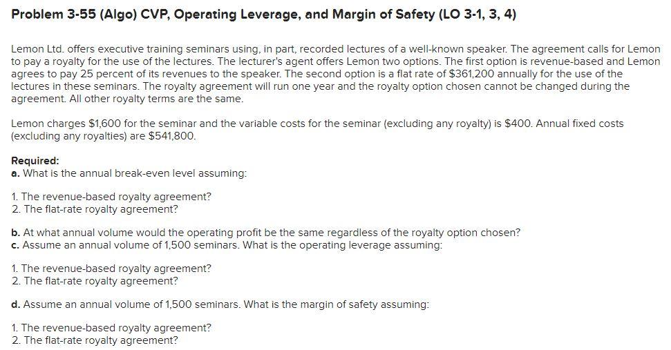  Problem 3-55 (Algo) CVP, Operating Leverage, and Margin of Safety (LO