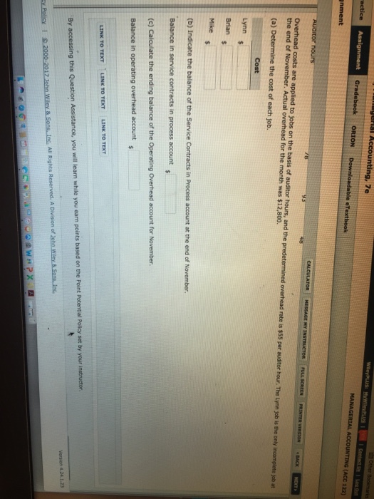 job order costing to capture the costs of its audit jobs. There