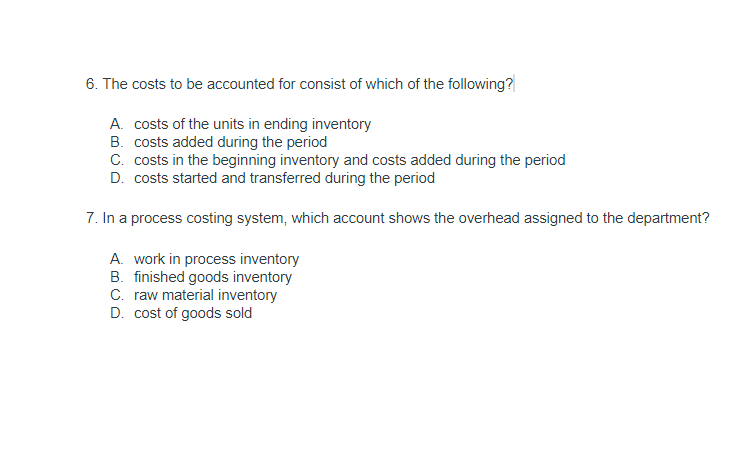 answer. Thank you!! 1. A process costing system is most likely used