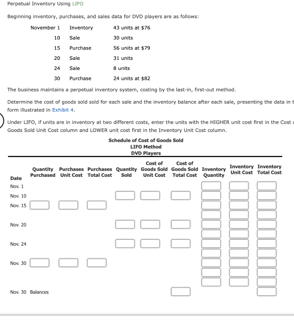  Perpetual Inventory Using LIFO Beginning inventory, purchases, and sales data for