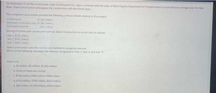  River, State Construction antidipates the construction will take three years. The