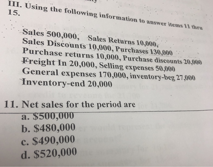  III. U 15. sing the following information to answer items I