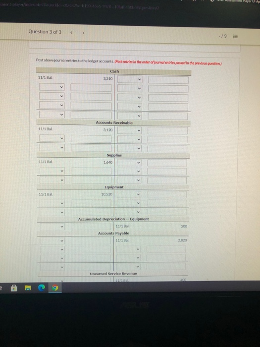 460 9970 TOLMbObe/question Question 3 of 3 -/9 Post above journal entries