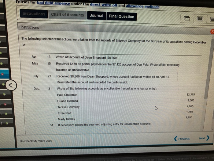  Entries for bad debt expense under the direct write oft and