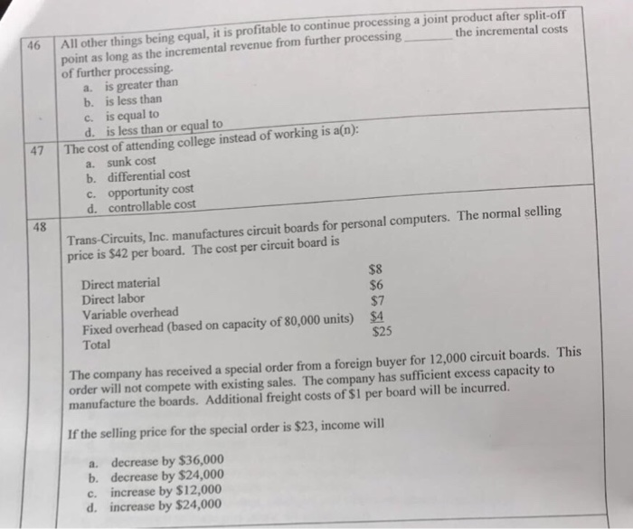  All other thing bring it is profitable to continue processing a