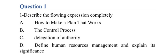  A. Question 1 1-Describe the flowing expression completely How to Make