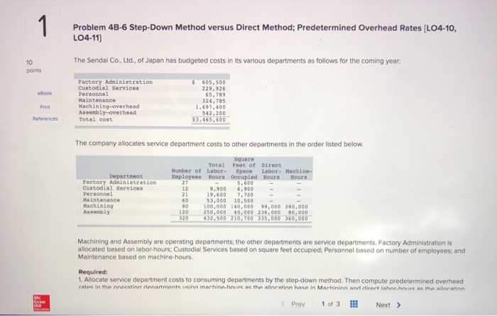  Problem 4B-6 Step-Down Method versus Direct Method; Predetermined Overhead Rates [LO4-10,