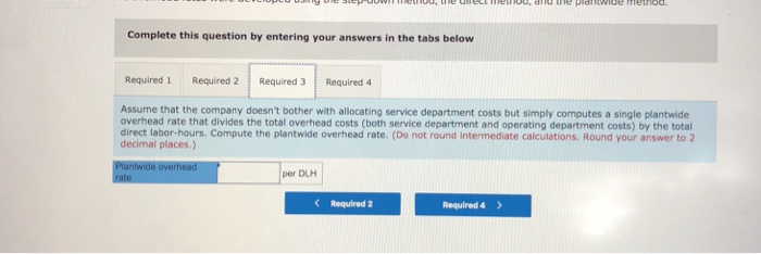 229,926 65,789 324,785 1,697,40 542,200 $3,465,500 The company allocates service department costs