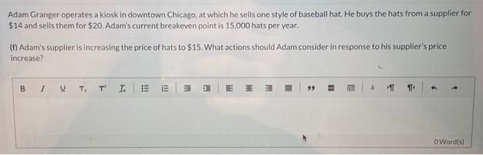Please answer this question! Adam Granger operates a kiosk in downtown Chicago,