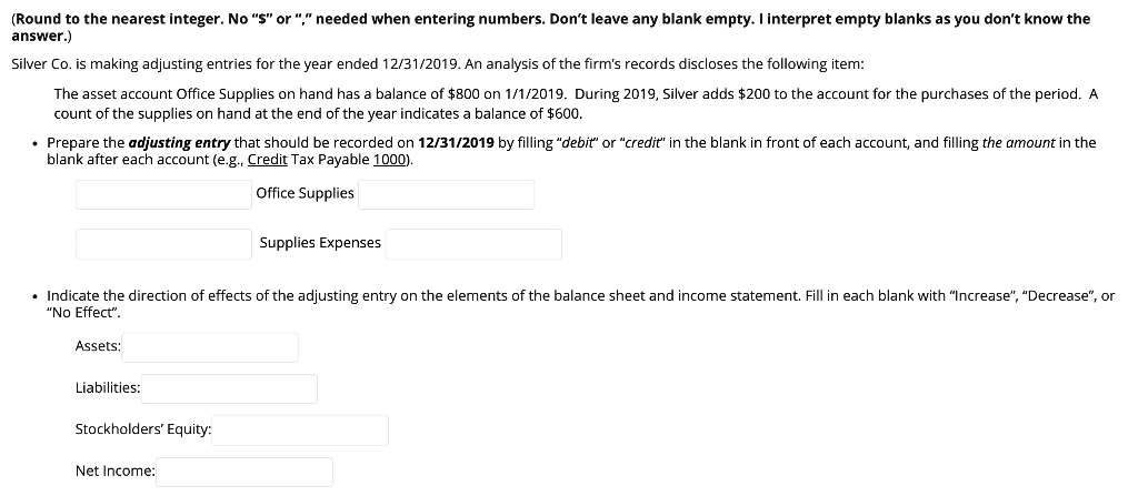 numbers. Don't leave any blank empty. I interpret empty blanks as you