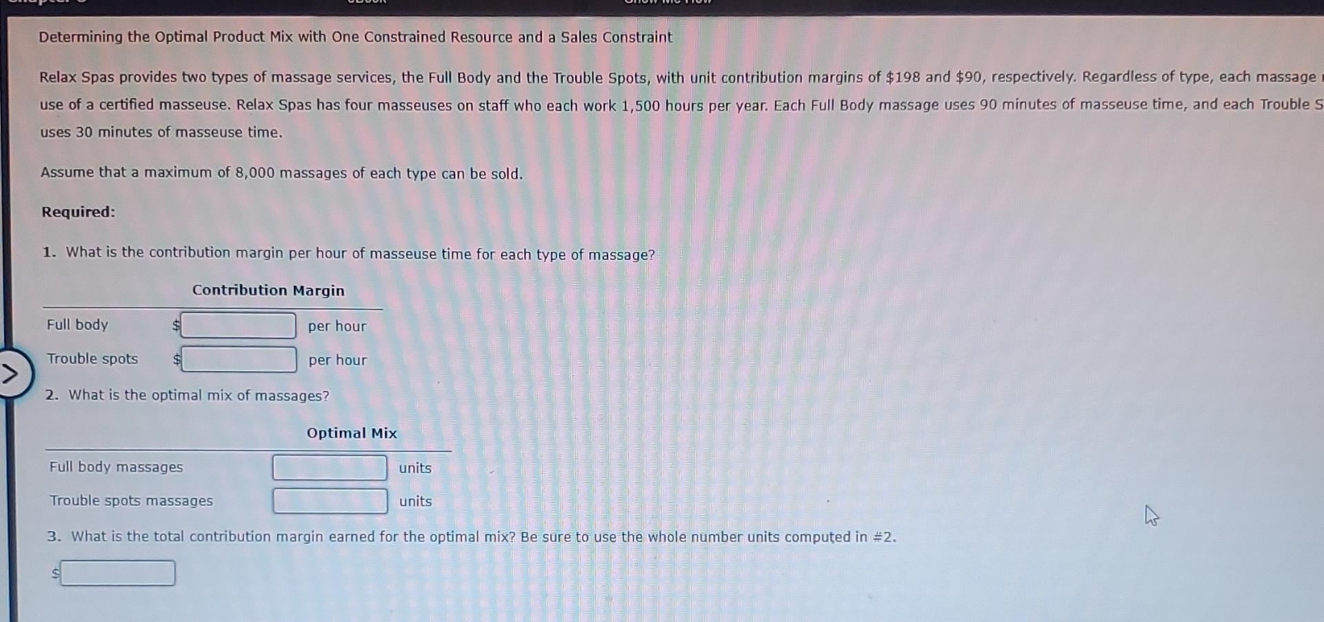  Determining the Optimal Product Mix with One Constrained Resource and a