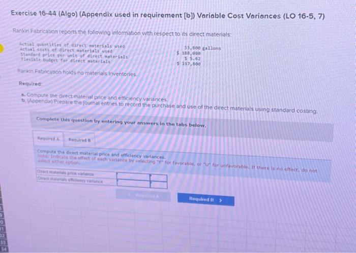  31 32 33 34 Exercise 16-44 (Algo) (Appendix used in requirement